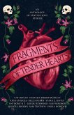 Fragments of Tender Hearts