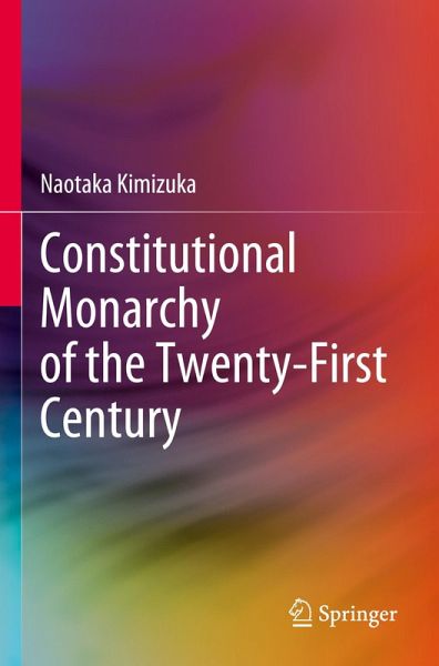 Constitutional Monarchy of the Twenty-First Century