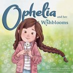 Ophelia and Her Wishblooms