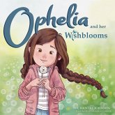 Ophelia and Her Wishblooms Ophelia and Her Wishblooms