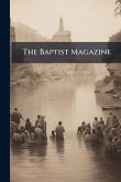 The Baptist Magazine The Baptist Magazine