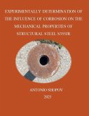 ¿XPERIMENTALLY DETERMINATION OF THE INFLUENCE OF CORROSION ON THE MECHANICAL PROPERTIES OF STRUCTURAL STEEL S355JR