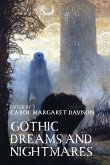 Gothic Dreams and Nightmares Gothic Dreams and Nightmares