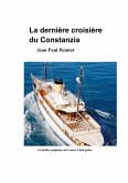 La dernière croisière du Constanzia La dernière croisière du Constanzia