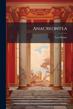 Anacreontea - Weber, Leo