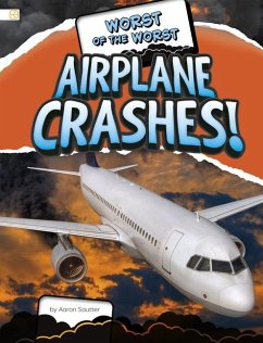 Cover Worst of the Worst Airplane Crashes!