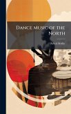 Dance Music of the North Dance Music of the North