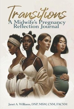 Cover Transitions: A Midwife's Pregnancy Reflection Journal