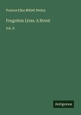 Forgotten Lives. A Novel