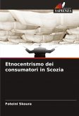 Etnocentrismo dei consumatori in Scozia