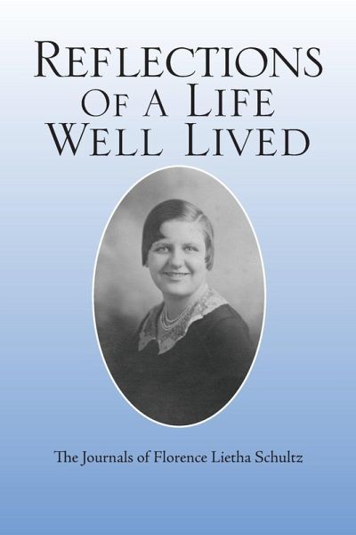 REFLECTIONS OF A LIFE WELL LIVED REFLECTIONS OF A LIFE WELL LIVED