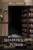 SHADOWS OF POWER SHADOWS OF POWER