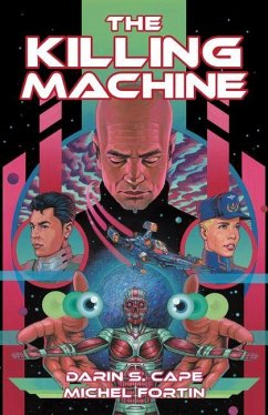 The Killing Machine - Cape, Darin S; Fortin, Michel The Killing Machine - Cape, Darin S; Fortin, Michel