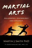 Martial Arts Philosophy, Psychology and Strategy