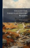 English (The Granville) History Readers English (The Granville) History Readers