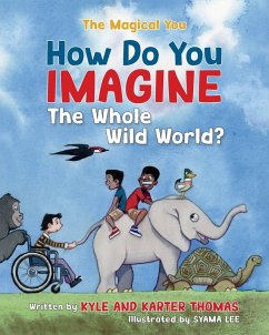 Cover How Do You IMAGINE the Whole Wild World?