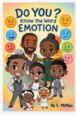 Do You? Know the Word Emotion