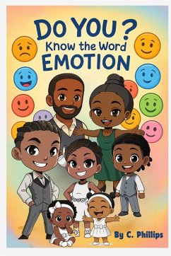Do You? Know the Word Emotion - Phillips, Chauncey Do You? Know the Word Emotion - Phillips, Chauncey