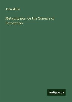 Cover Metaphysics. Or the Science of Perception
