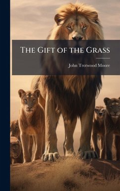 Cover The Gift of the Grass
