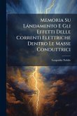Memoria Su Làndamento E Gli Effetti Delle Correnti Elettriche Dentro Le Masse Conduttrici Memoria Su Làndamento E Gli Effetti Delle Correnti Elettriche Dentro Le Masse Conduttrici