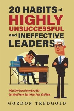 20 Habits of Highly Unsuccessful and Ineffective Leaders Cover 20 Habits of Highly Unsuccessful and Ineffective Leaders