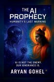 The AI Prophecy The AI Prophecy