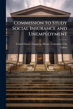 Cover Commission to Study Social Insurance and Unemployment