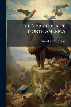 Cover The Myriapoda of North America
