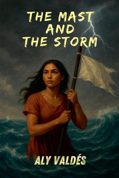 The Mast and The Storm The Mast and The Storm
