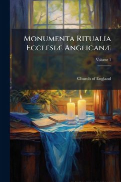 Cover Monumenta Ritualia EcclesiÃ] AnglicanÃ]