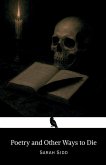 Poetry and Other Ways to Die