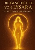 Die Geschichte von Lysara Die Geschichte von Lysara