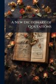 A New Dictionary of Qoutations