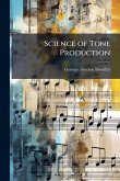 Science of Tone Production Science of Tone Production