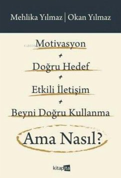 Cover Motivasyon Dogru Hedef Etkili Iletisim Beyni Dogru Kullanma Ama Nasil