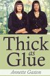 Thick as Glue - Bild 1