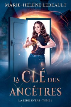 La clé des ancêtres - Lebeault, Marie-Hélène
