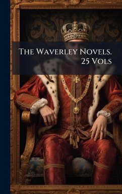 Cover The Waverley Novels. 25 Vols