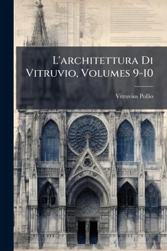 Cover L'architettura Di Vitruvio, Volumes 9-10