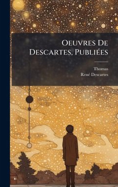 Cover Oeuvres De Descartes, PubliÃ(c)es