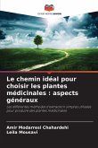 Le chemin idéal pour choisir les plantes médicinales