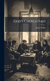 God's Chosen Fast