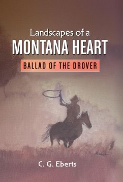 Cover Landscapes of a Montana Heart - Ballad of the Drover
