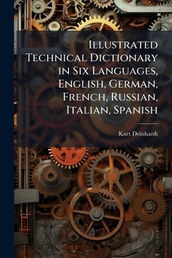 Cover Illustrated Technical Dictionary in Six Languages, English, German, French, Russian, Italian, Spanish