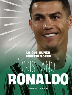 Cover Lo Que Nunca Supiste Sobre Cristiano Ronaldo