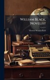 William Black, Novelist