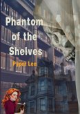 Phantom of the Shelves Phantom of the Shelves