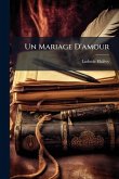 Un Mariage D'amour