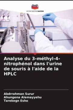 Analyse du 3-méthyl-4-nitrophénol dans l'urine de souris à l'aide de la HPLC - Surur, Abdrrahman;Alemayyehu, Ahungena;Esho, Tarekegn